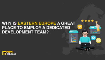Why is Eastern Europe a great place to employ a dedicated development team?-thumb